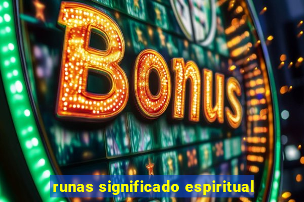 runas significado espiritual